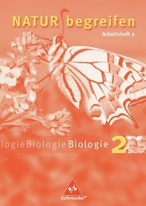 Natur begreifen Biologie / Natur begreifen Biologie - Ausgabe 2003