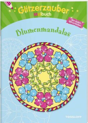 Glitzerzauber Malbuch Blumenmandalas