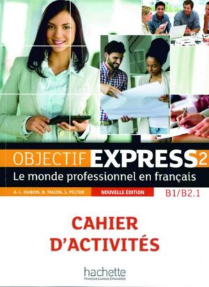 Objectif Express 2 - Nouvelle éd./Cahier d'activités + Karte