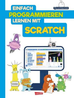 Einfach Programmieren lernen mit Scratch