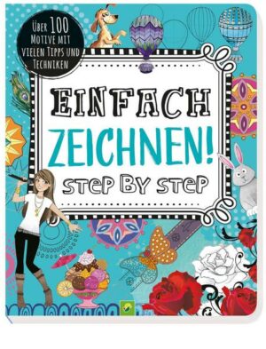 Einfach zeichnen! Step by Step