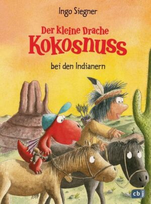 Der kleine Drache Kokosnuss bei den Indianern / Die Abenteuer des kleinen Drachen Kokosnuss Bd.16