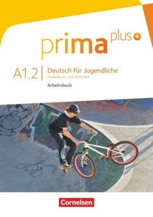 Prima plus - Deutsch für Jugendliche - Allgemeine Ausgabe - A1: Band 2