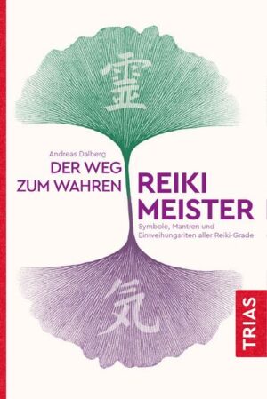 Der Weg zum wahren Reiki-Meister