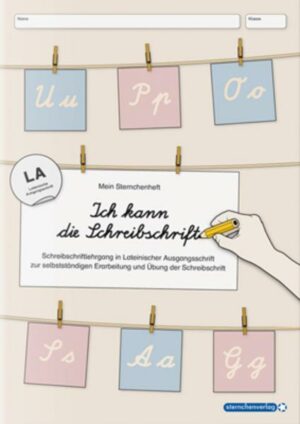 Ich kann die Schreibschrift in LA - Schreiblehrgang