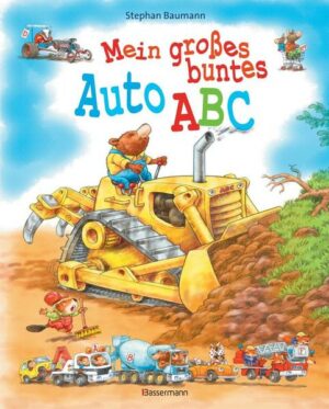 Mein großes buntes Auto-ABC. Ab 4 Jahren