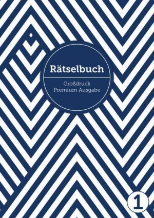 Deluxe Rätselbuch/Rätselblock für Erwachsene und Senioren/Rentner mit Großdruck im DIN A4-Format