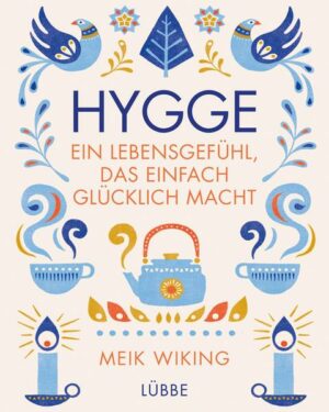 Hygge - ein Lebensgefühl