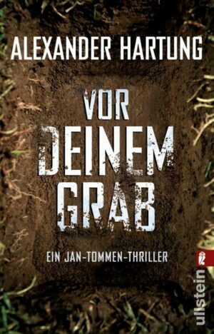 Vor deinem Grab (Jan-Tommen-Thriller 2)