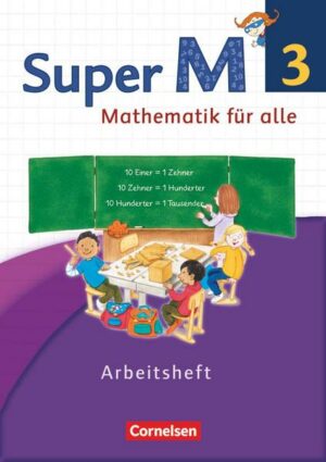 Super M - Mathematik für alle - Westliche Bundesländer - Neubearbeitung - 3. Schuljahr