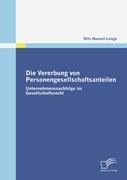 Die Vererbung von Personengesellschaftsanteilen