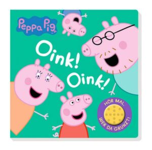 Peppa Pig: Oink! Oink! Hör mal