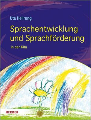 Sprachentwicklung und Sprachförderung