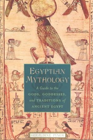 Egyptian Mythology: A Guide to the Gods