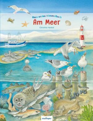 Mein erstes Wimmelbuch: Am Meer