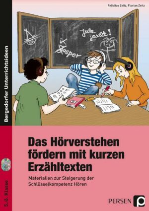 Das Hörverstehen fördern mit kurzen Erzähltexten