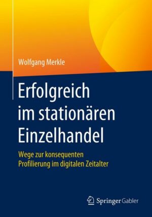 Erfolgreich im stationären Einzelhandel