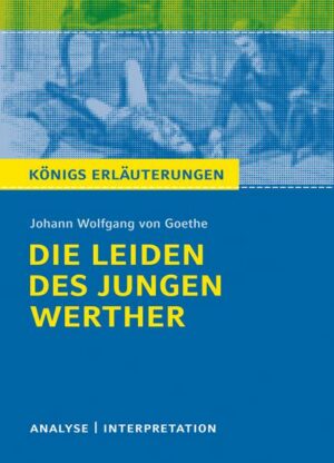 Die Leiden des jungen Werther von Johann Wolfgang Goethe.