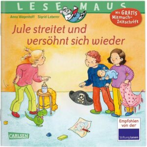 LESEMAUS 47: Jule streitet und versöhnt sich wieder