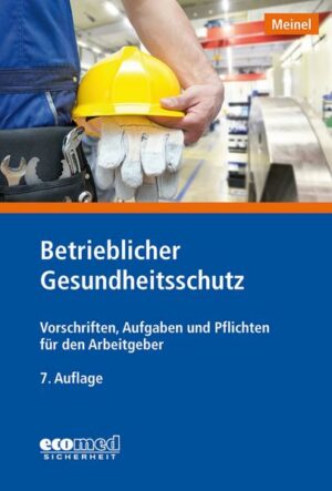 Betrieblicher Gesundheitsschutz