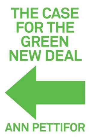 The Case for the Green New Deal