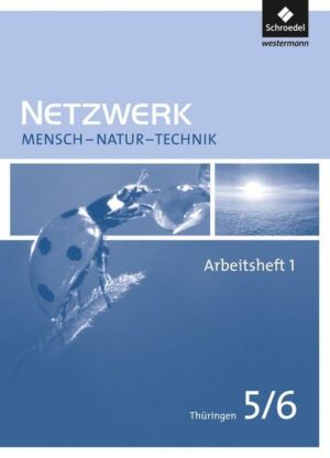 Netzwerk Mensch - Natur - Technik / Netzwerk Mensch - Natur - Technik - Ausgabe 2009 für Thüringen