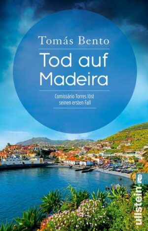 Tod auf Madeira (Ein Madeira-Krimi 1)