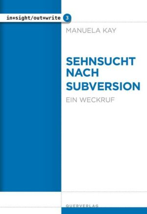 Sehnsucht nach Subversion