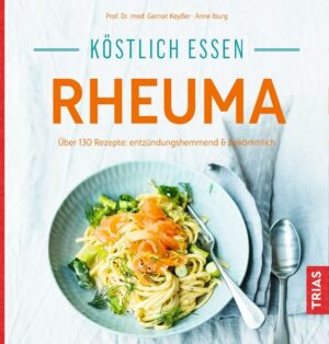 Köstlich essen - Rheuma