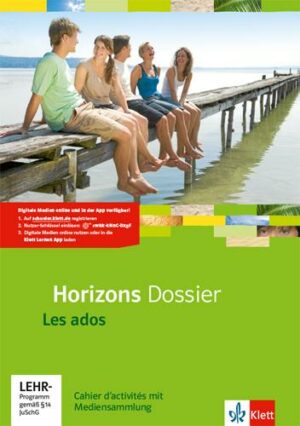 Horizons Dossier. Les ados