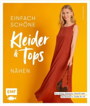 Einfach schöne Kleider und Tops nähen – aus Jersey