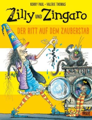 Der Ritt auf dem Zauberstab / Zilly & Zingaro Bd. 4