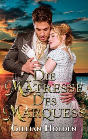 Die Mätresse des Marquess