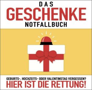 Das Geschenke-Notfallbuch