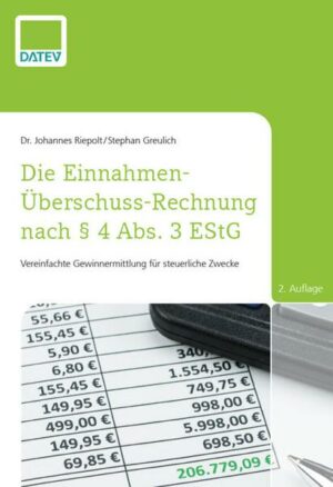 Die Einnahmen-Überschuss-Rechnung nach § 4 Abs. 3 EStG