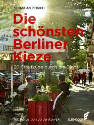 Die schönsten Berliner Kieze