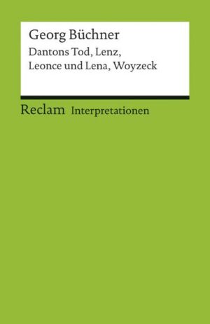 Interpretationen: Georg Büchner