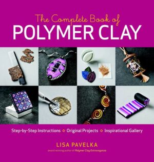 The Complete Book of Polymer Clay