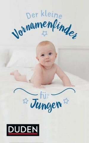 Der kleine Vornamenfinder für Jungen