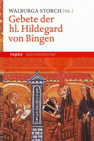 Gebete der hl. Hildegard von Bingen