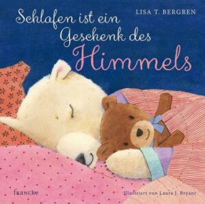 Schlafen ist ein Geschenk des Himmels