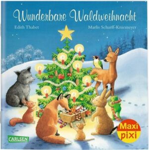 Maxi Pixi 302: Wunderbare Waldweihnacht