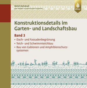 Konstruktionsdetails im Garten- und Landschaftsbau – Band 3