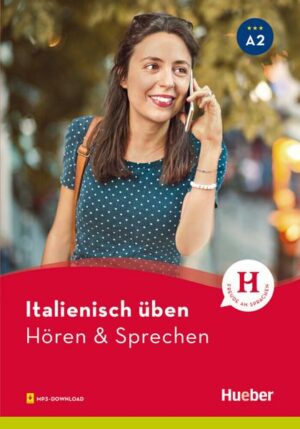 Italienisch üben – Hören & Sprechen A2