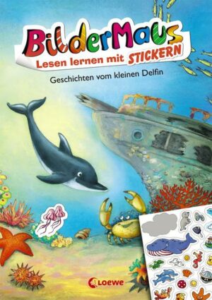 Bildermaus - Lesen lernen mit Stickern - Geschichten vom kleinen Delfin