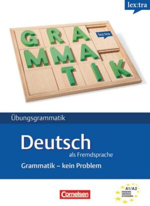 Lextra - Deutsch als Fremdsprache - Grammatik - Kein Problem - A1/A2