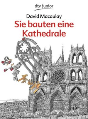 Sie bauten eine Kathedrale