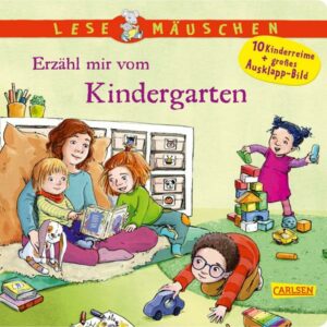 Lesemäuschen: Erzähl mir vom Kindergarten