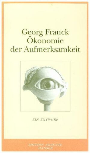 Ökonomie der Aufmerksamkeit