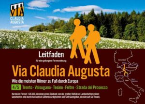 Fern-Wander-Route Via Claudia Augusta 4/5 Altinate